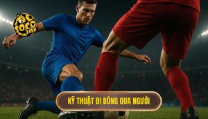 thumb - Kỹ thuật đi bóng qua người